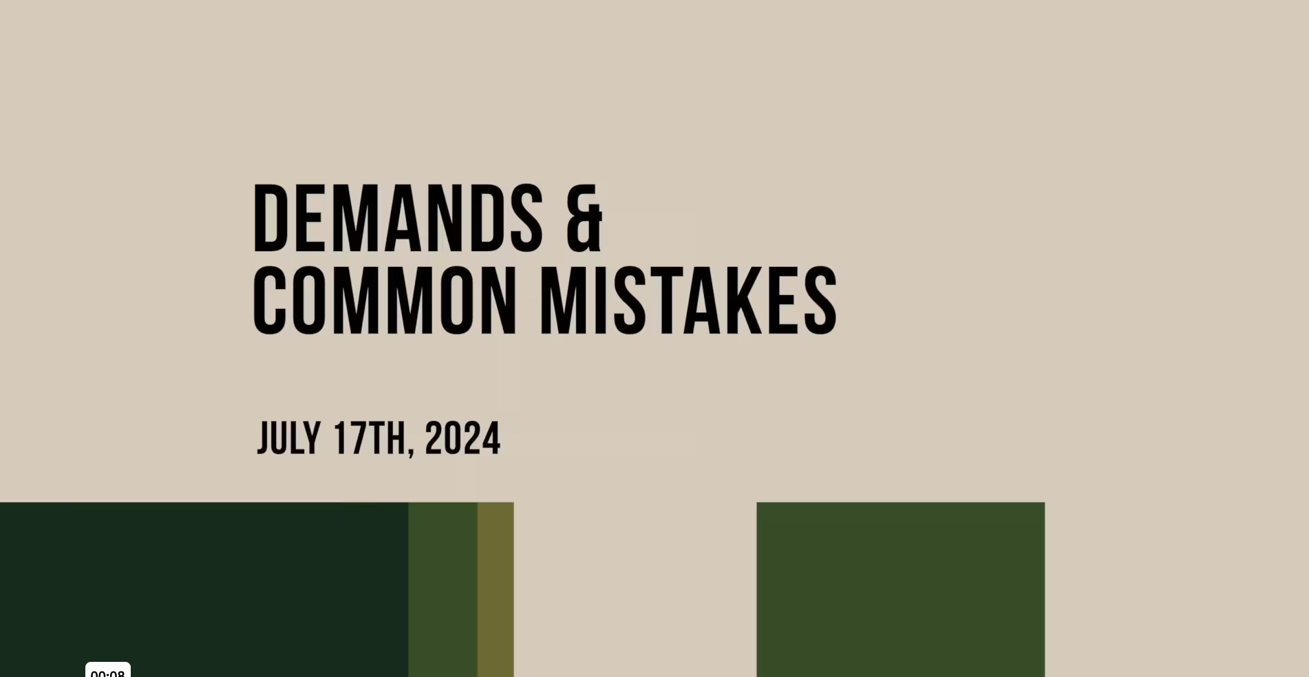 Demands & Common Mistakes 07.17.24