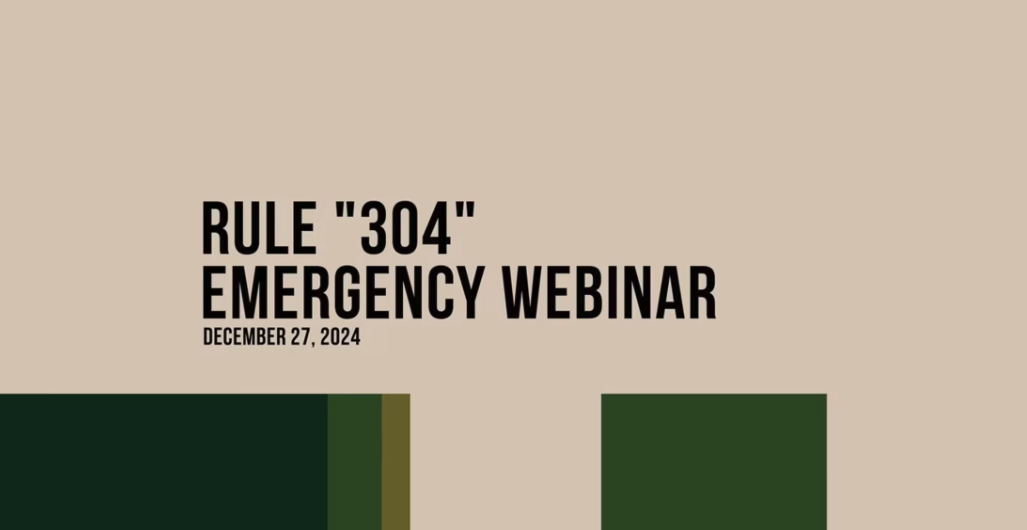 Rule 304 Emergency Webinar